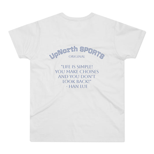 Men T-shirt UpNorth SPORTS white with Han Lue quote Printify