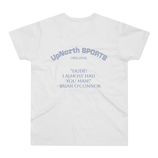Men T-shirt UpNorth SPORTS white with Brian O’Connor quote Printify