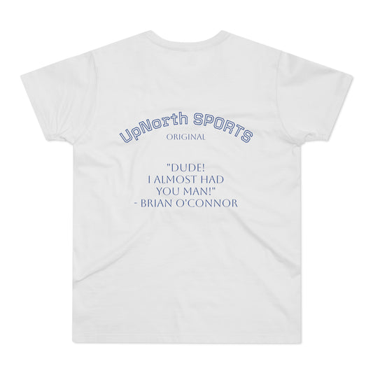 Men T-shirt UpNorth SPORTS white with Brian O’Connor quote