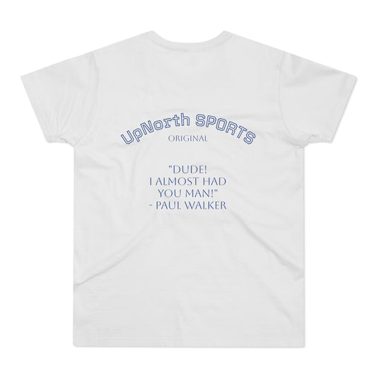 Men T-shirt UpNorth SPORTS white with Paul Walker quote