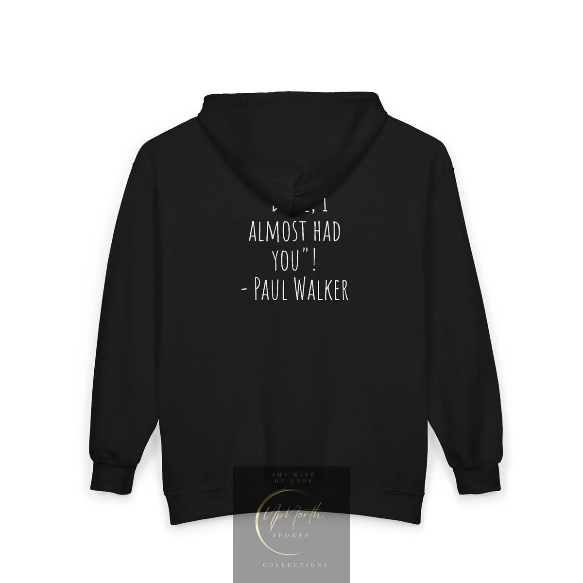 UpNorth Sports Paul Walker black Full Zip Hoodie back - UpNorth SPORTS