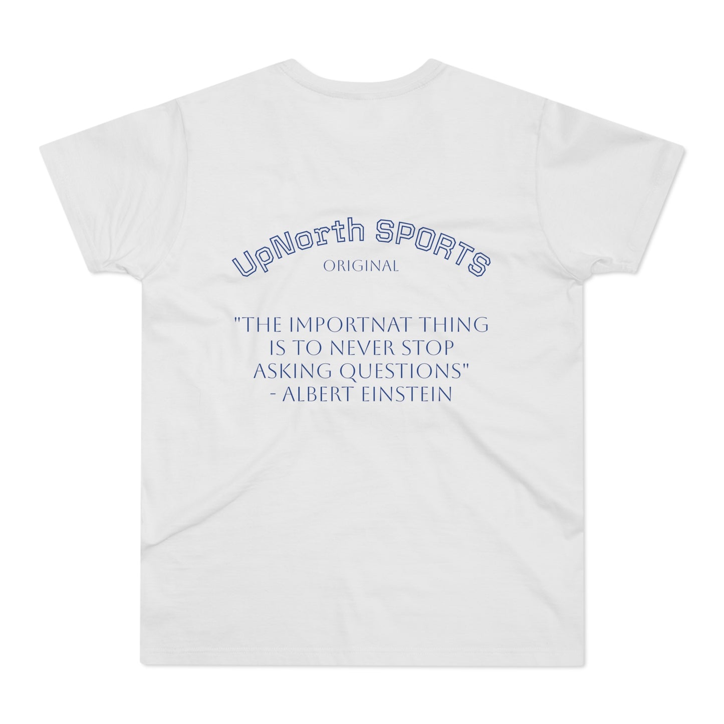 Men T-shirt UpNorth SPORTS white with Einstein quote
